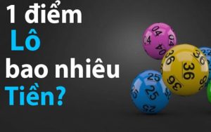 1 điểm lô bao nhiêu tiền?