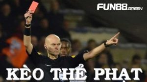 Khám Phá Kèo thẻ phạt